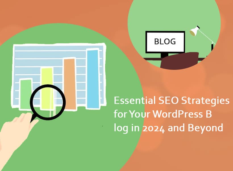 Essential-SEO-Strategies-for-Your-WordPress-Blog