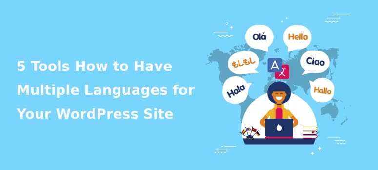 Multiple Languages for Your WordPress Site