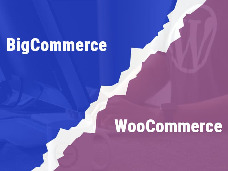 BigCommerce vs WooCommerce